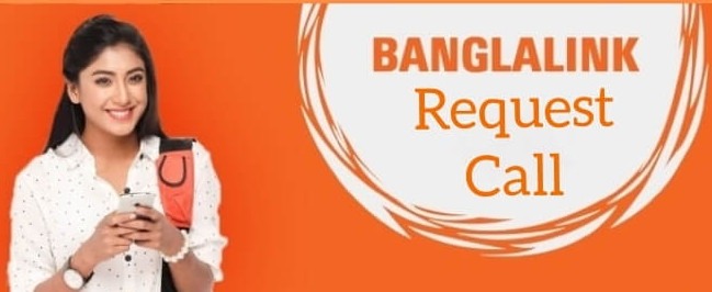 How To Banglalink Request Call Code 2021